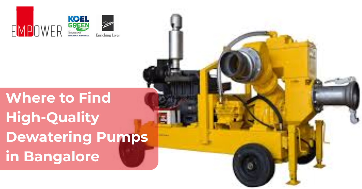 Where to Find High-Quality Dewatering Pumps in Bangalore