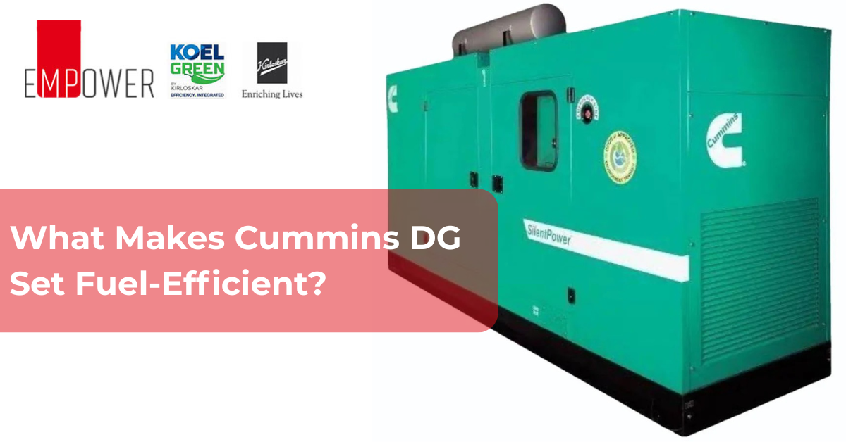 What Makes Cummins DG Set Fuel-Efficient?