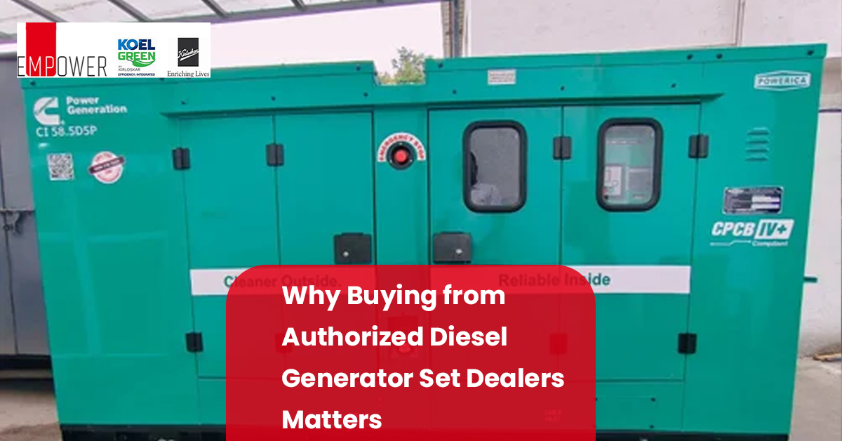 Why Buying from Authorized Diesel Generator Set Dealers Matters