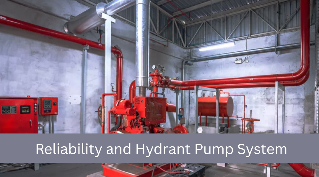 Reliability and Hydrant Pump System